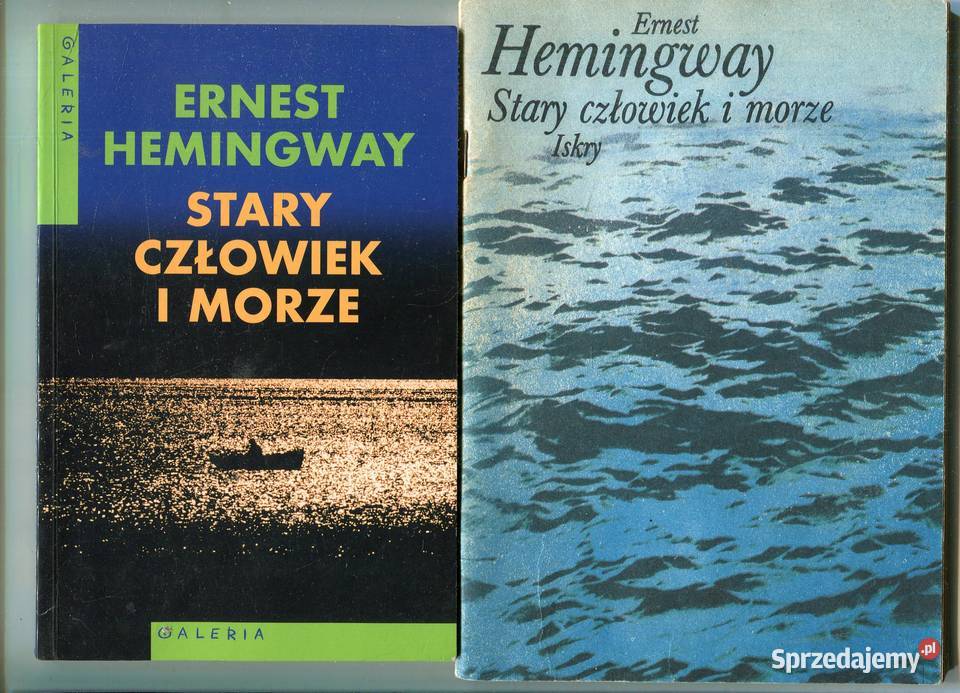 Stary człowiek i morze Ernest Hemingway Szczecin