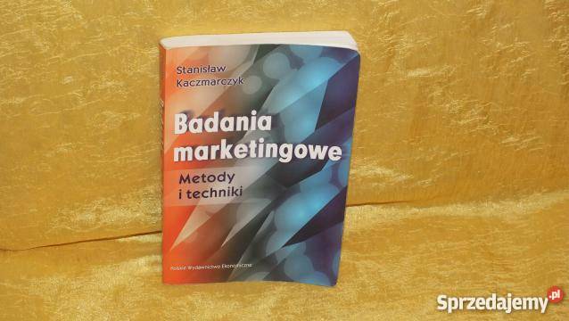 Badania marketingowe Stanisław Kaczmarczyk Rok wydania 2003 Inowrocław