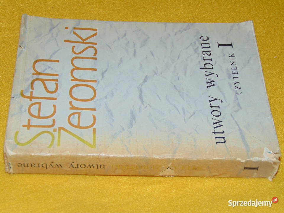 Utwory wybrane Tom I Stefan Żeromski Proza i poezja Lublin