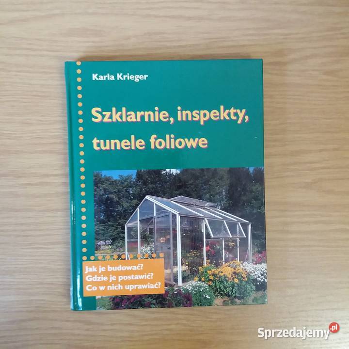 Klara Krieger Szklarnie inspekty tunele foliowe Warta