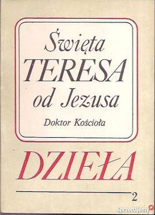 DZIEŁA TOM II DROGA DOSKONAŁOŚCI TWIERDZA Tarnów