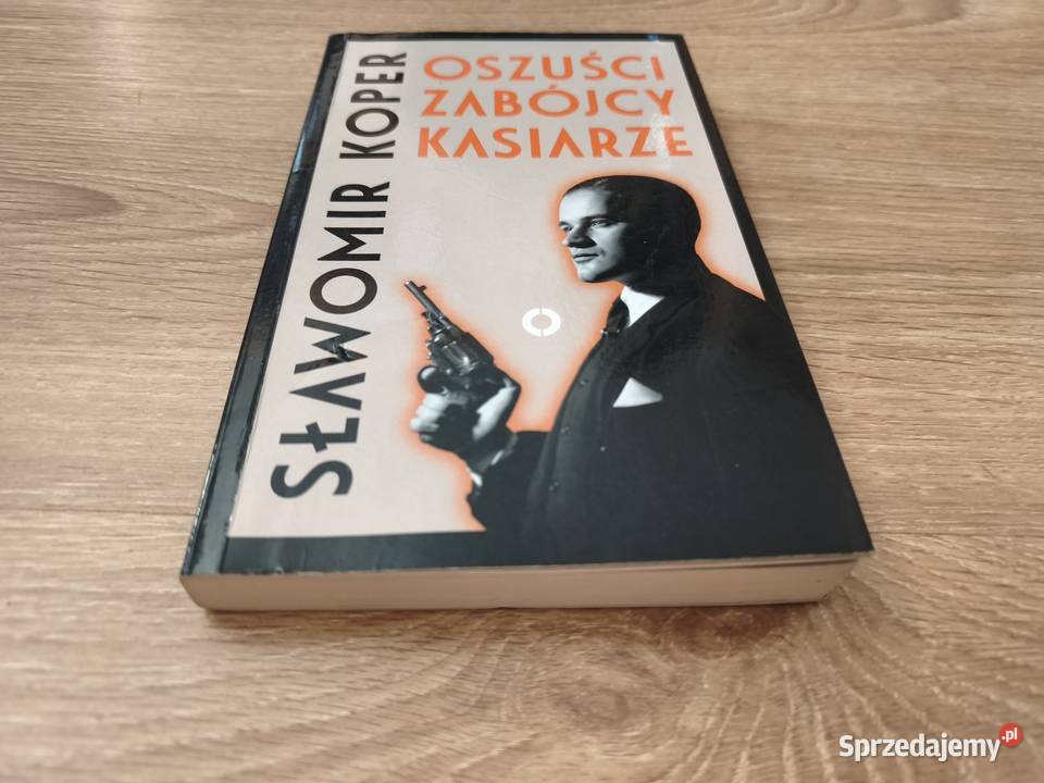 Oszuści zabójcy kasiarze autor bestsellerów Szczyrk sprzedam