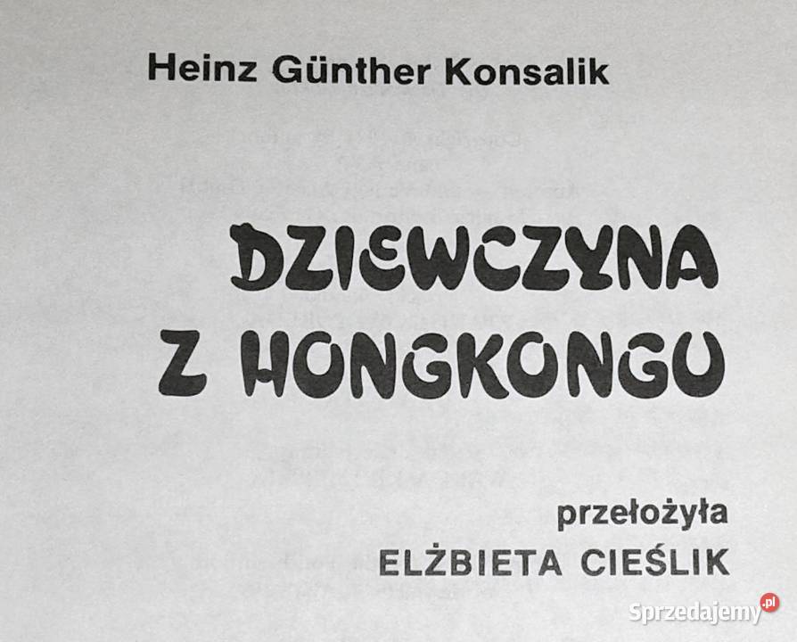 Dziewczyna z Hongkongu Heinz Gnther Konsalik lubelskie Chełm