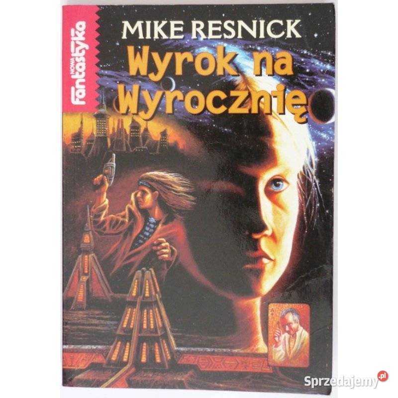 Wyrok na wyrocznię Resnick Mike Piła
