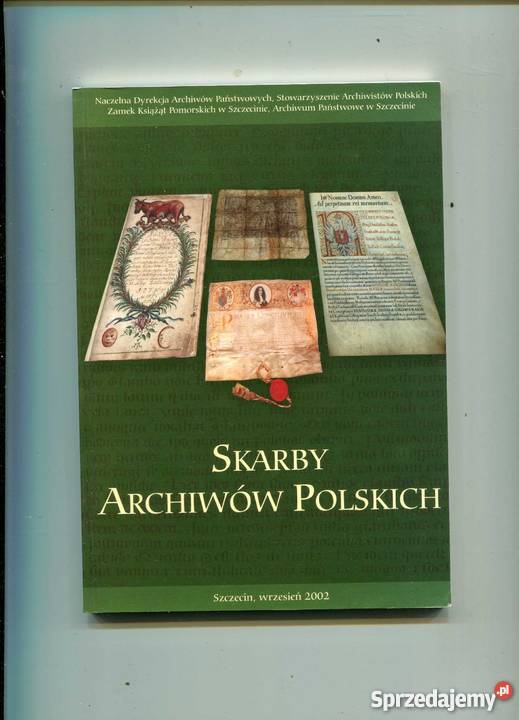 Skarby Archiwów Polskich Wystawa archiwalna Pozostałe Szczecin