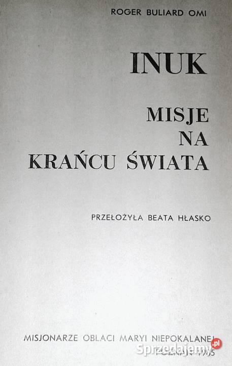 Inuk Roger Buliard lubelskie sprzedam