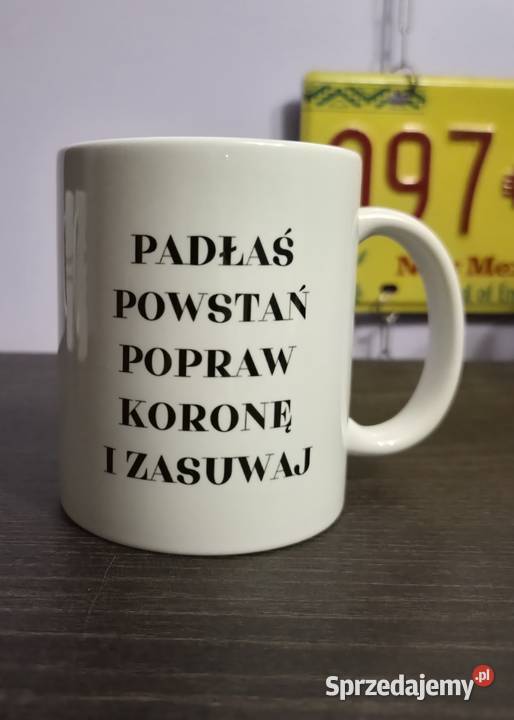 Foto Kubek z tekstem motywującym Padłaś powstań Kubki Łódź