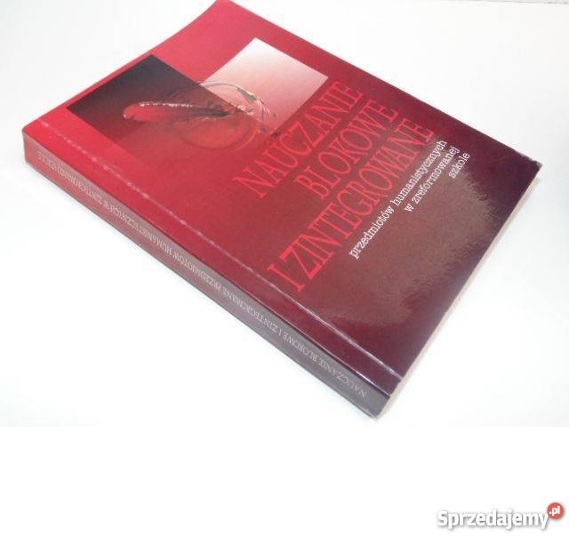 NAUCZANIE BLOKOWE I ZINTEGROWANEfa Książki naukowe i popularnonaukowe Szczecin sprzedam