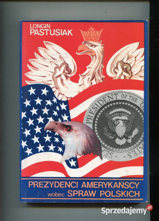 Prezydenci amerykańscy wobec spraw polskich Pozostałe Szczecin sprzedam