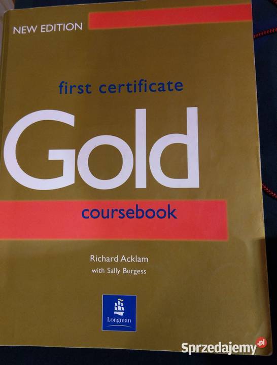 First certificate GOLD coursebook Acklam edition Warszawa