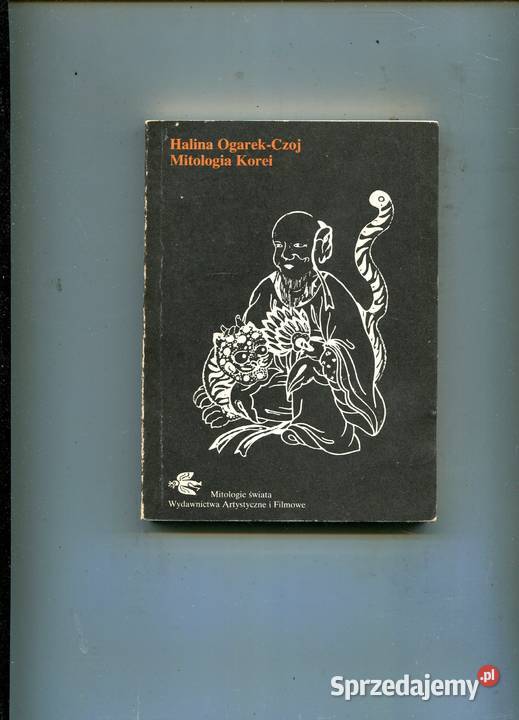 Mitologia Korei Halina Ogarek Czoj Szczecin