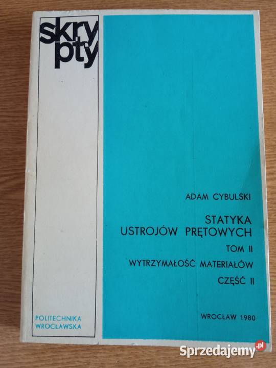 Statyka Ustrojów Prętowych Adam Cybulski miękka Wrocław