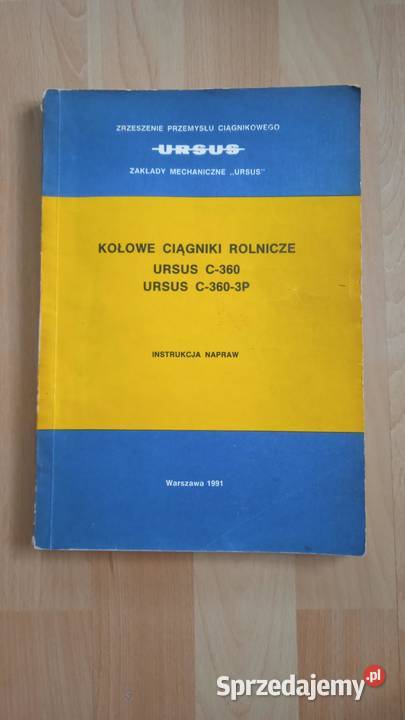 Instrukcja napraw Ursus C360 C360 3P oryginalna lubelskie sprzedam