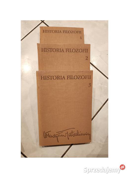 Historia filozofii Władysław Tatarkiewicz 3 tomy Rok wydania 0 Pozostałe Kielce