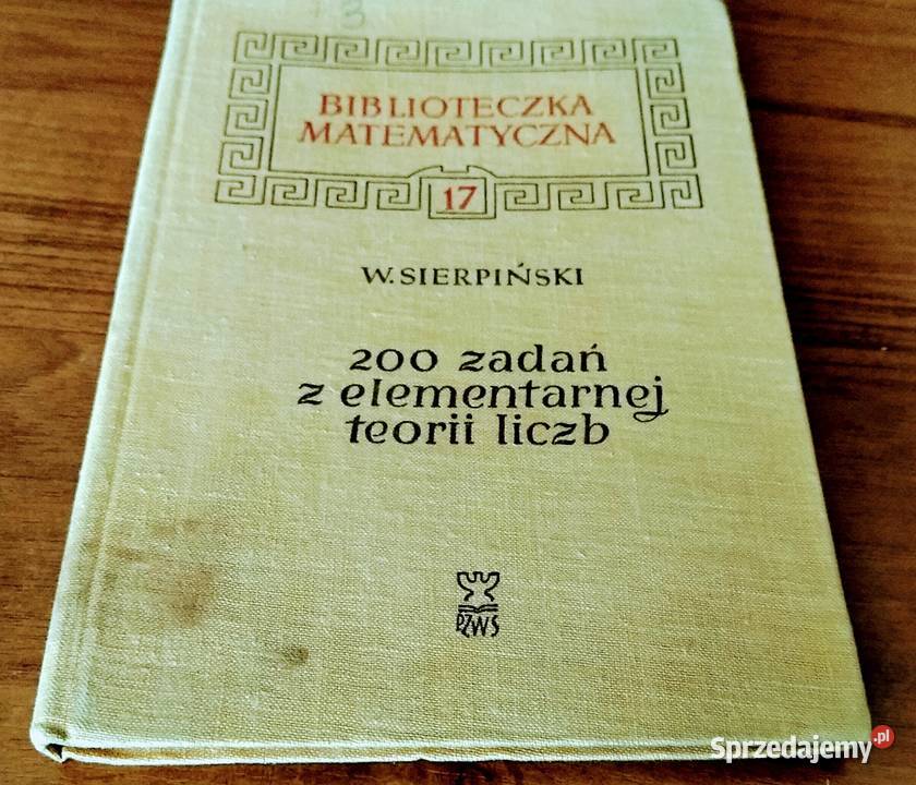 200 zadań z elementarnej teorii liczb Wacław Gdańsk
