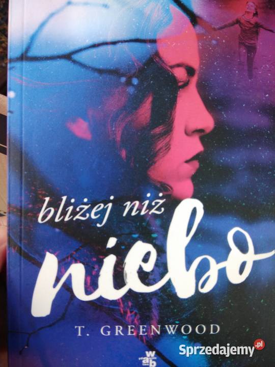 Bliżej niż niebo książka wakacje prezenty mazowieckie Warszawa sprzedam
