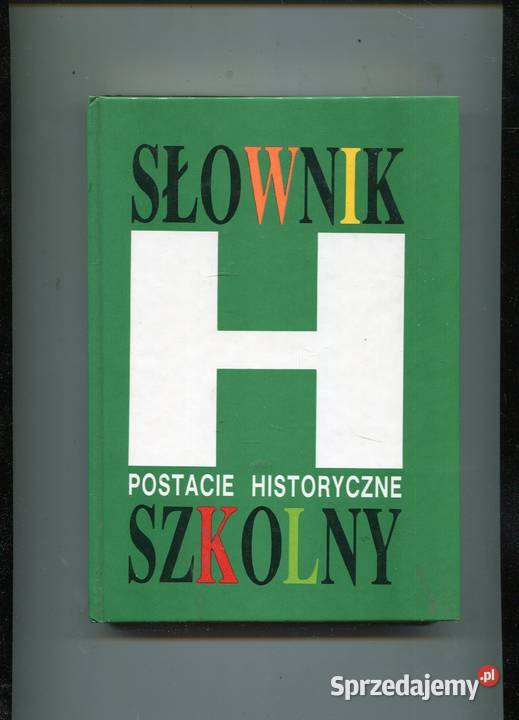 Słownik szkolny Postacie historyczne twarda zachodniopomorskie