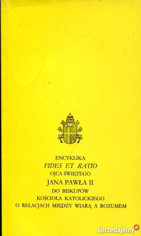 ENCYKLIKA FIDES ET RATIO JAN PAWEŁ II Tarnów