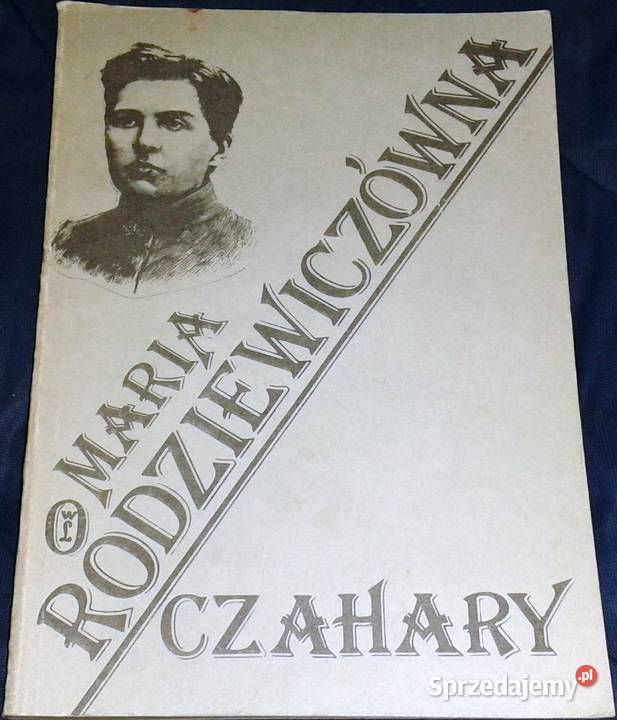 Czahary Maria Rodziewiczówna