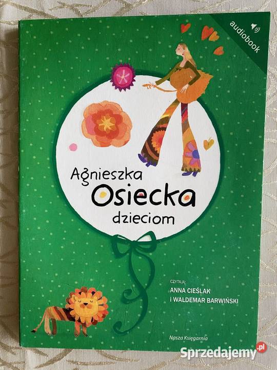 Agnieszka Osiecka dzieciom Czyta Anna Cieślak i Kraków