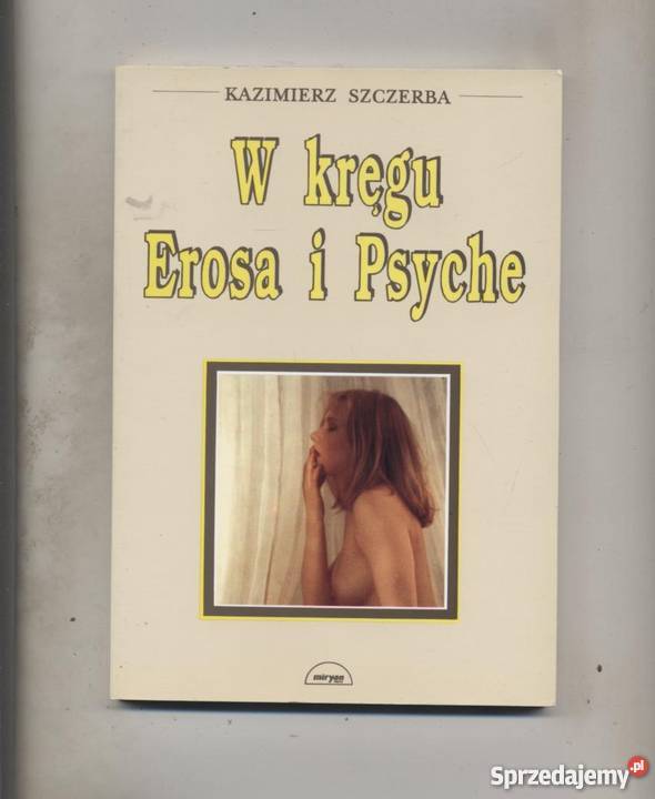 W kręgu Erosa i Psyche Pozostałe Szczecin