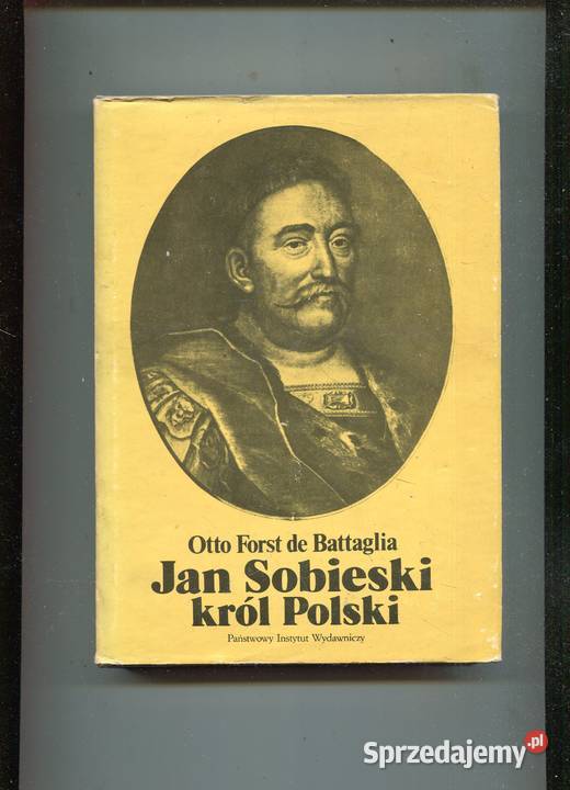 Jan Sobieski król Polski Otto Forst de Battaglia Szczecin