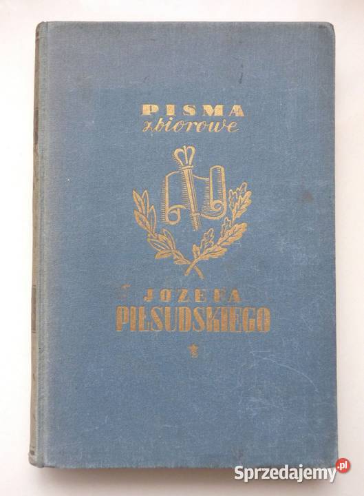 H Piłsudski Pisma zbiorowe tom 2 Antyki, Sztuka, Kolekcje Warszawa