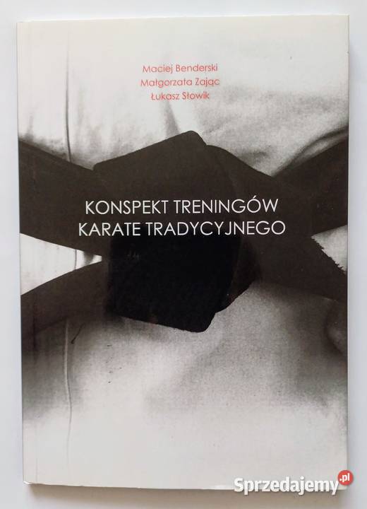 KONSPEKT TRENINGÓW KARATE TRADYCYJNEGO Warszawa