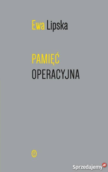 PAMIĘĆ OPERACYJNA LIPSKA EWA