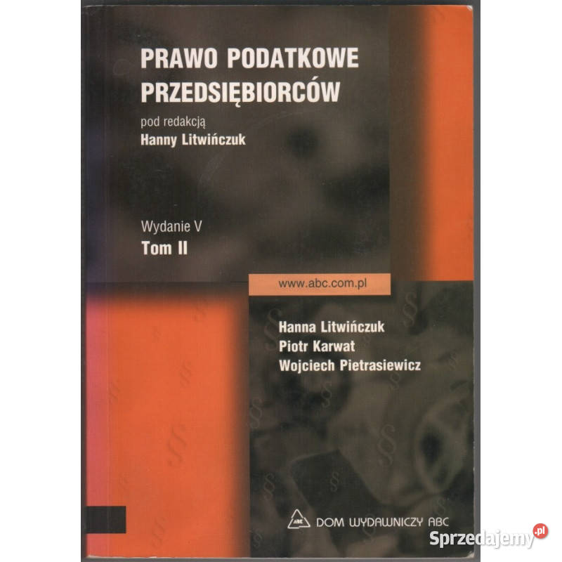 Prawo podatkowe przedsiębiorców Tom II Łódź