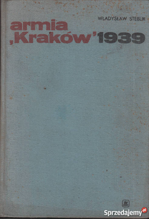 02865 ARMIA KRAKÓW 1939 WŁADYSŁAW STEBLIK Czyrna sprzedam