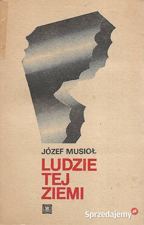 Ludzie tej ziemi J Musioł Puławy sprzedam