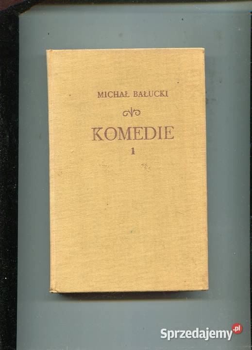 Komedie 1 Michał Bałucki