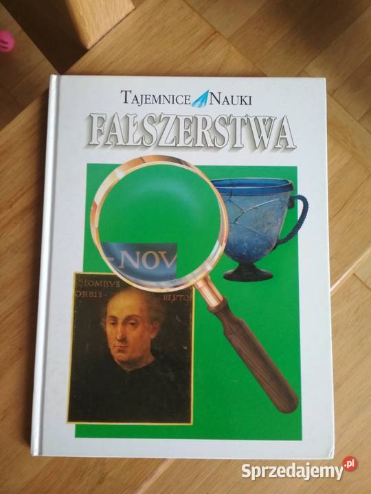 Tajemnice nauki Fałszerstwa Białystok