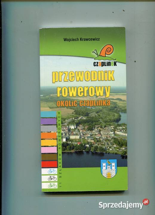 Przewodnik rowerowy okolic Czaplinka zachodniopomorskie Szczecin