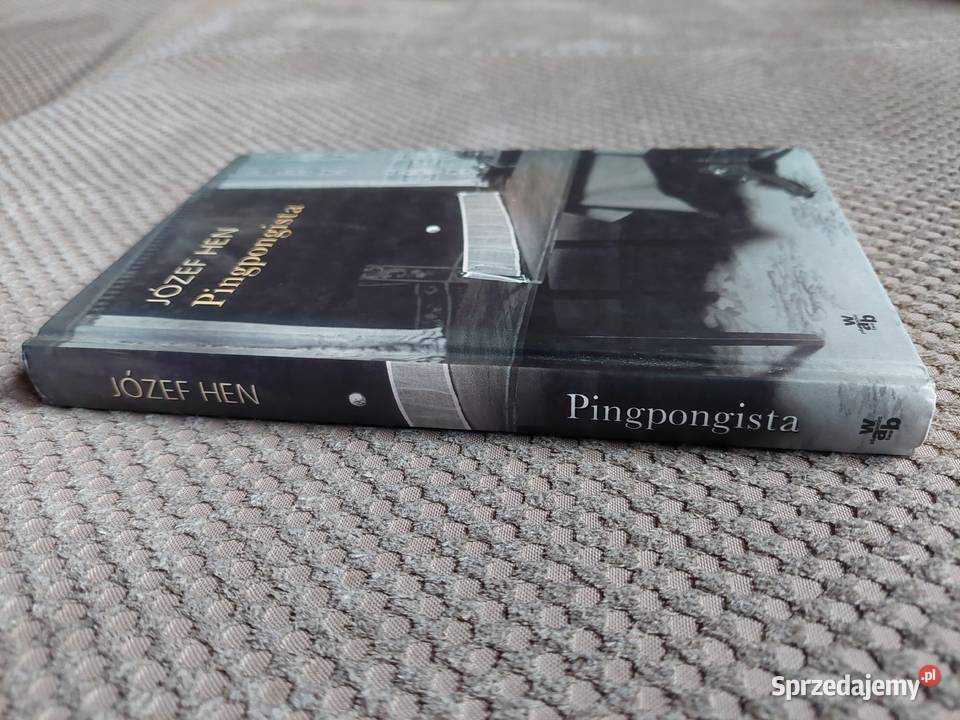 Pingpongista Józef Hen ISBN 9788374144261 Proza i poezja Kraków