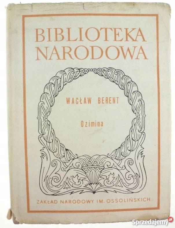 OZIMINA BERENT WACŁAW Rok wydania 1974 Inowrocław