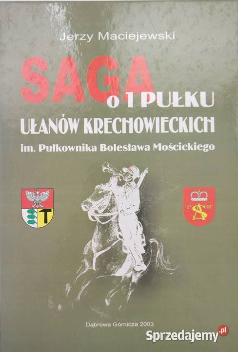 Saga o 1 Pułku Ułanów Krechowieckich im