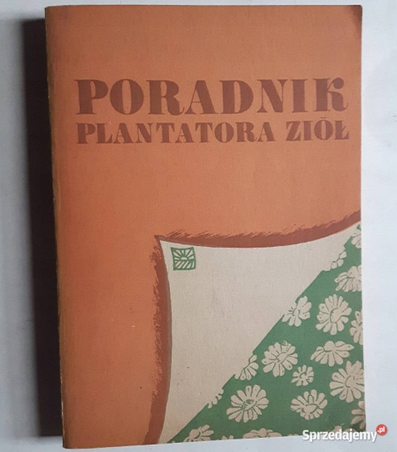 Poradnik Plantatora Ziół Rumińska Antonina Książki naukowe i popularnonaukowe Świdnica