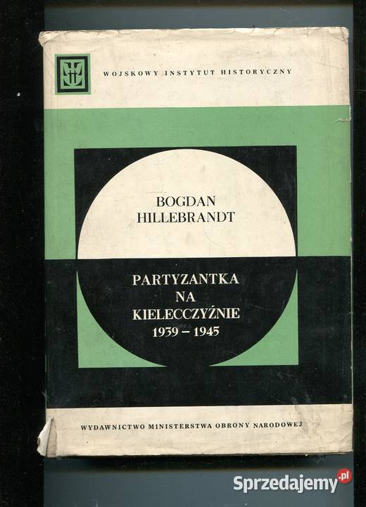 Partyzantka na Kielecczyźnie 19391945 Pozostałe Szczecin