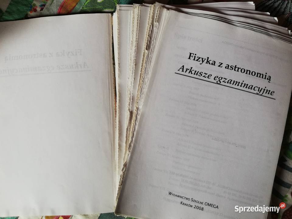 Arkusze egzaminactjne fizyka Matura 2005 i 2009 Kraków sprzedam