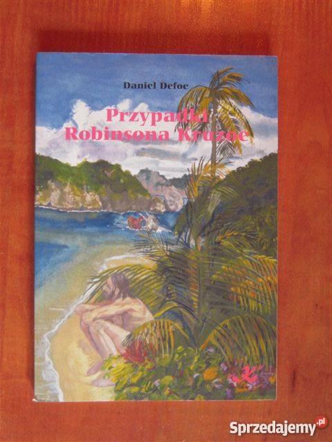 Przypadki Robinsona CruzoeDaniel Defoe F K Goleniów