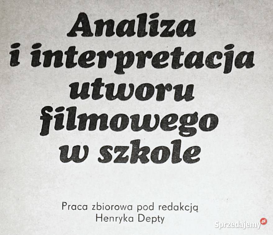 Analiza i interpretacja utworu filmowego w Chełm