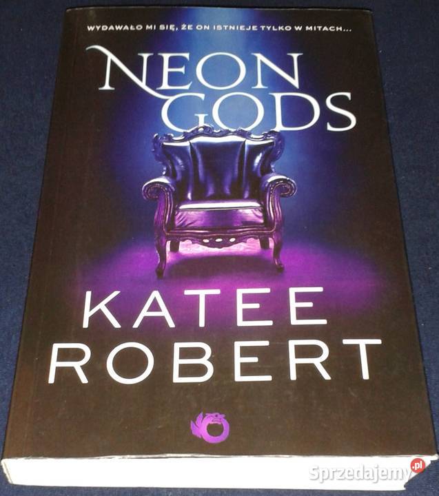 Neon Gods Katee Robert Pozostałe Chełm
