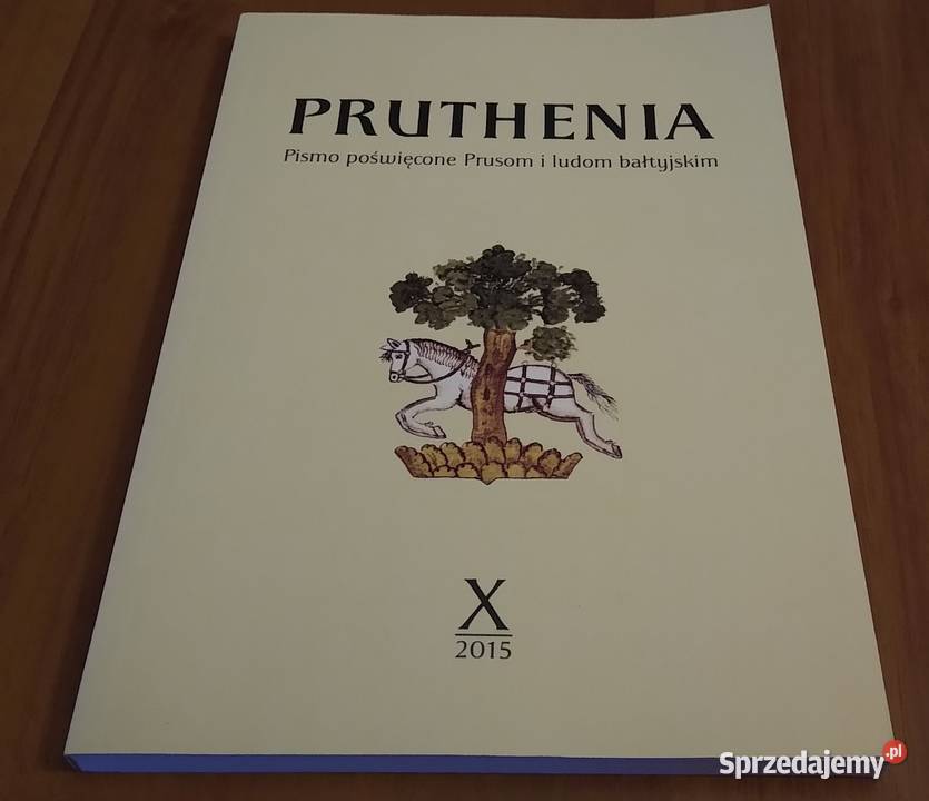 Pruthenia pismo poświęcone Prusom i ludom Rok wydania 2015 Gdańsk
