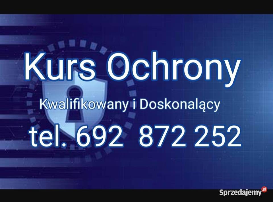 Kurs Ochrony Kwalifikowany Kurs Doskonalący Radom