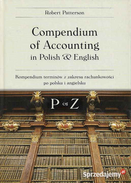 Compedium of accounting in Polish and English R Poradniki, albumy i reportaże sprzedam