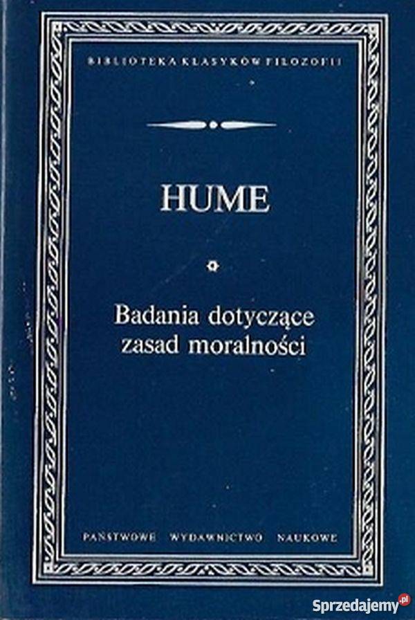 BADANIA DOTYCZĄCE ZASAD MORALNOŚCI HUME DAWID małopolskie