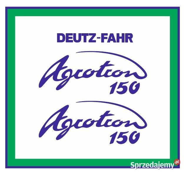 Naklejki DeutzFahr Agrotron 150 Ciągnik Traktor Ostrów Wielkopolski