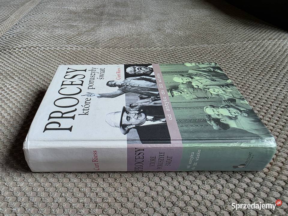 Procesy które poruszyły świat Curt Riess Kraków